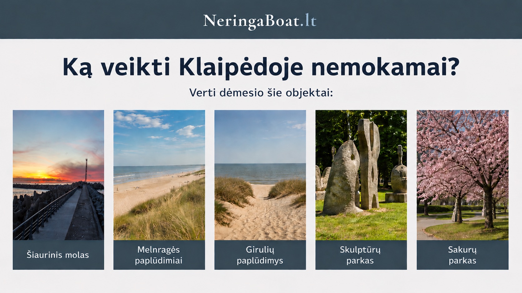 Ką veikti Klaipėdoje nemokamai: Šiaurinis molas, Melnragės ir Girulių paplūdimiai, Skulptūrų ir Sakurų parkai